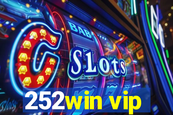 252win vip