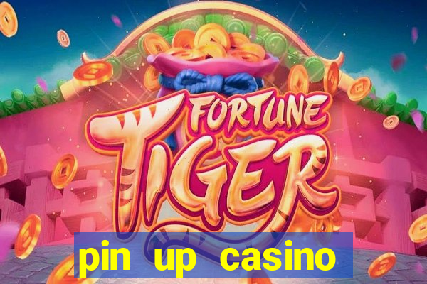 pin up casino reclame aqui