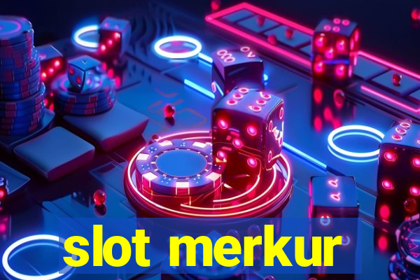 slot merkur