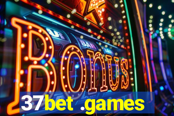 37bet .games