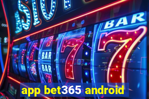 app bet365 android