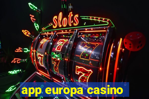 app europa casino