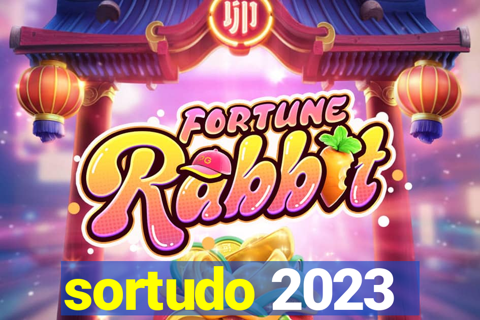 sortudo 2023