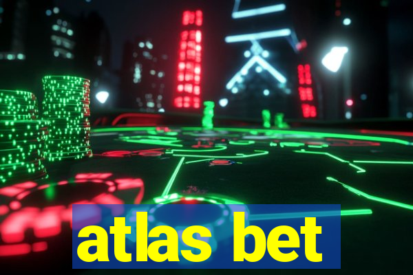 atlas bet