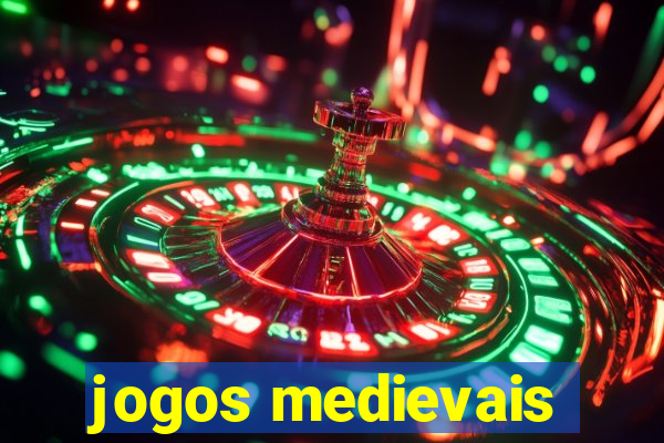 jogos medievais