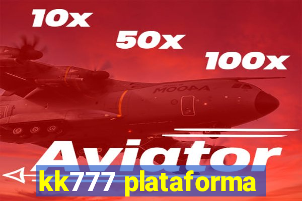 kk777 plataforma