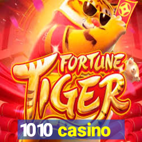 1010 casino