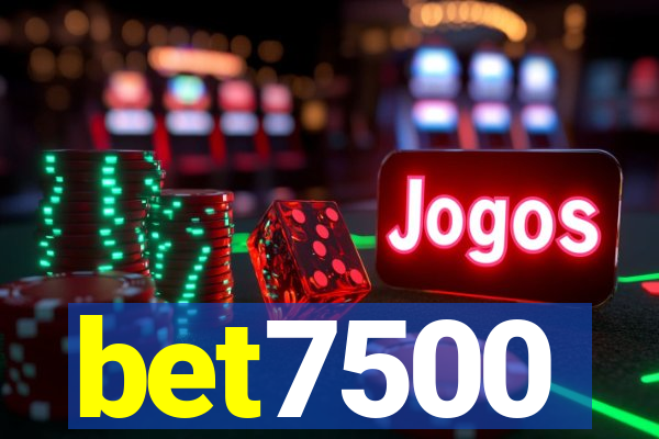 bet7500