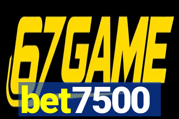 bet7500