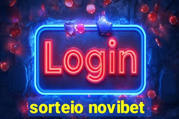 sorteio novibet