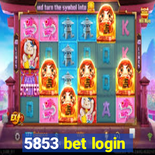 5853 bet login