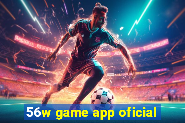 56w game app oficial