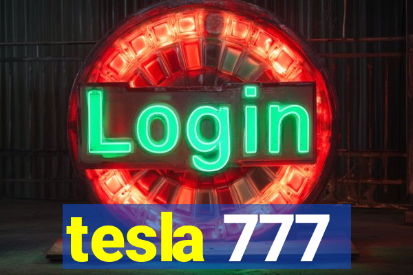 tesla 777