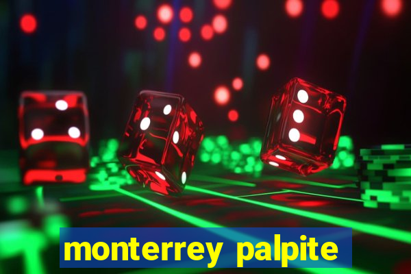 monterrey palpite