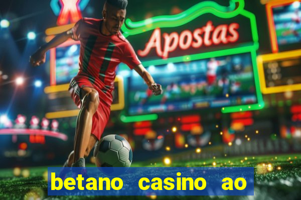 betano casino ao vivo online