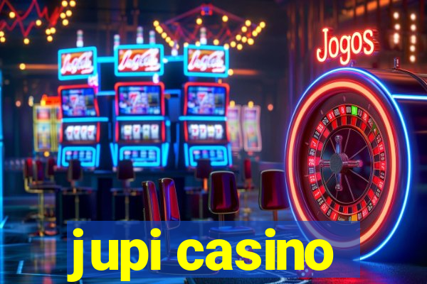 jupi casino