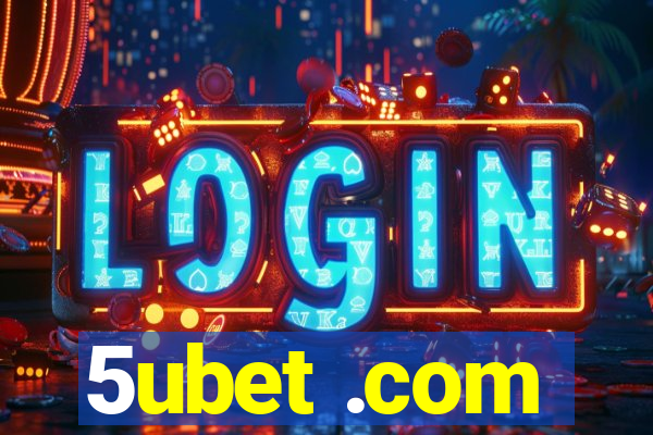 5ubet .com