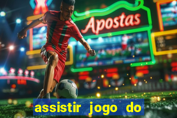 assistir jogo do corinthians ao vivo hoje multi