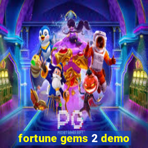 fortune gems 2 demo