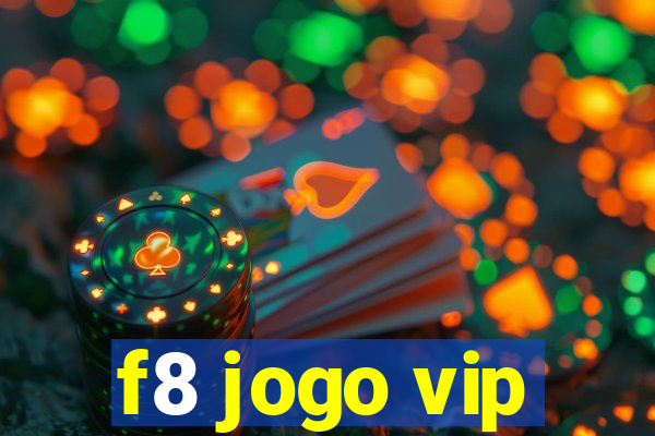 f8 jogo vip