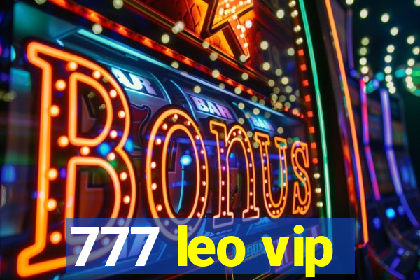 777 leo vip