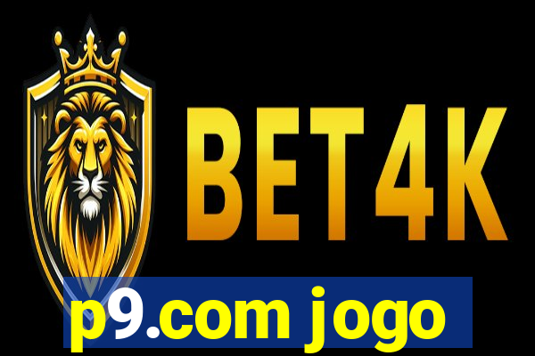 p9.com jogo