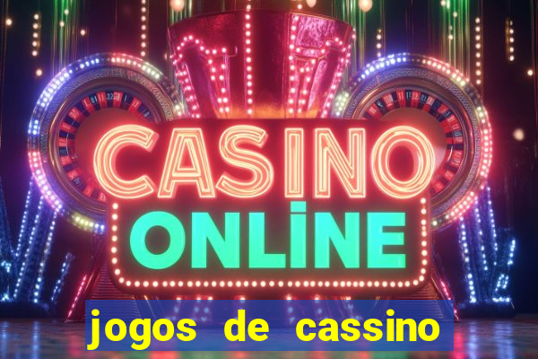 jogos de cassino que ganha bonus no cadastro