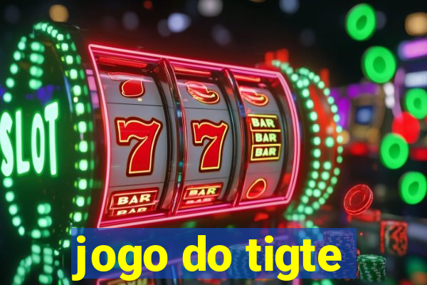 jogo do tigte