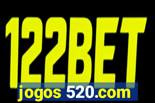 jogos 520.com