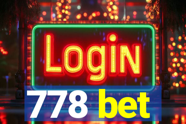 778 bet