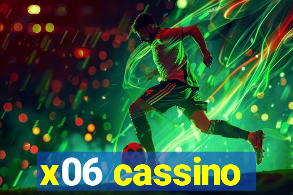 x06 cassino