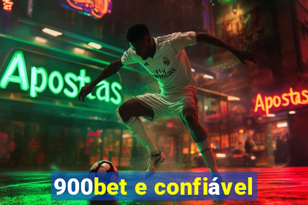 900bet e confiável