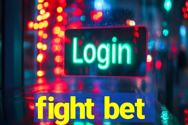 fight bet