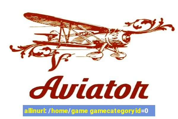 allinurl: /home/game gamecategoryid=0