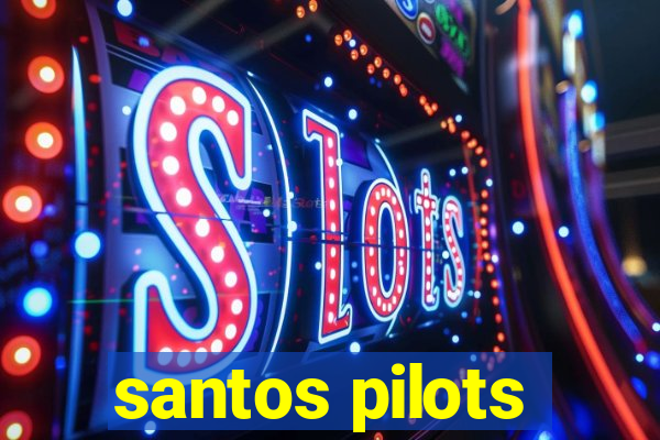 santos pilots