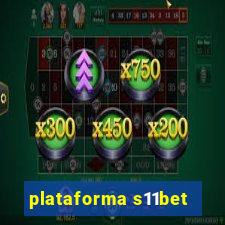 plataforma s11bet