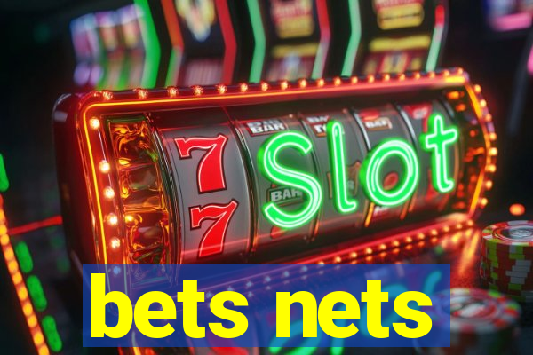 bets nets