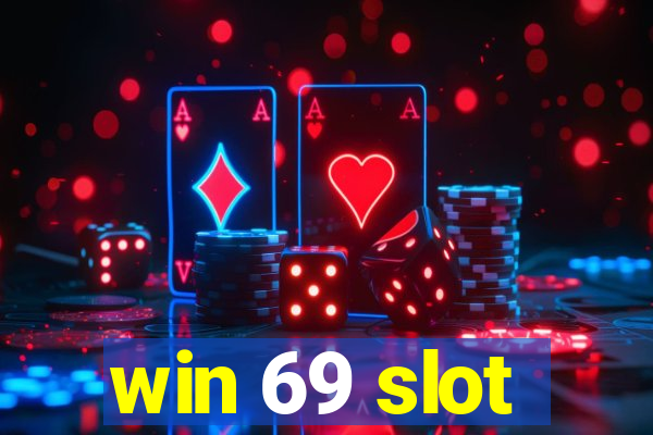 win 69 slot