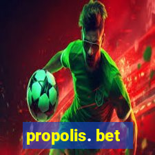 propolis. bet