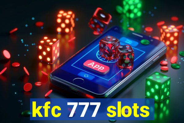 kfc 777 slots