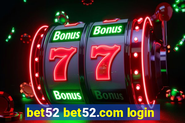 bet52 bet52.com login