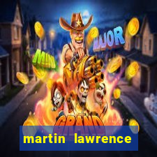 martin lawrence martin lawrence