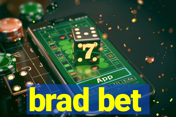 brad bet