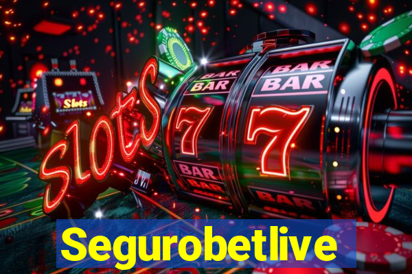 Segurobetlive