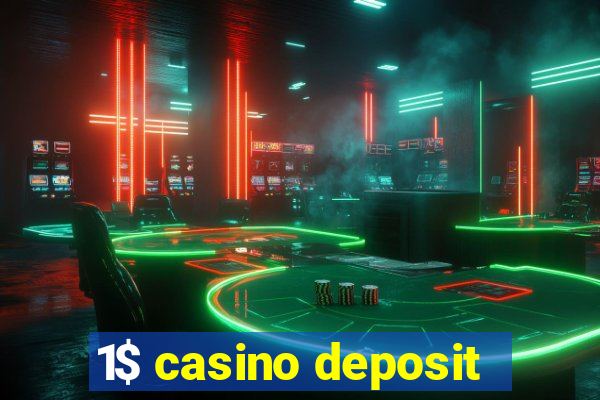 1$ casino deposit