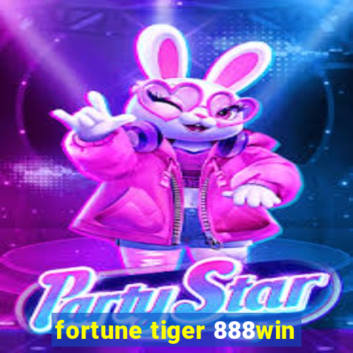 fortune tiger 888win