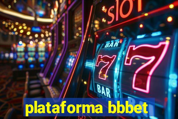 plataforma bbbet