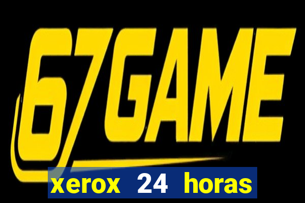 xerox 24 horas porto alegre