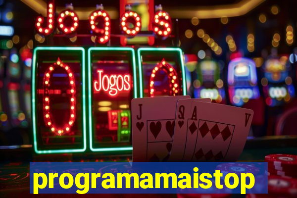 programamaistop