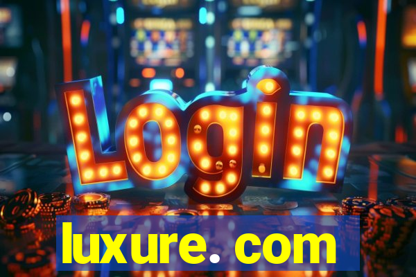 luxure. com